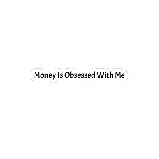 Money is obsessed with me Mirror Stickers 1pcs